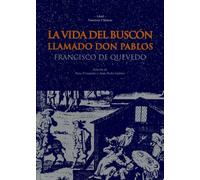 La vida del Buscón llamado Don Pablos