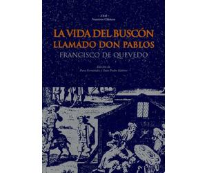 La vida del Buscón llamado Don Pablos