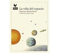 La vida del espacio (Narrativas)