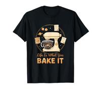 La Vida del Panadero es lo Que tú horneas: repostería Divertida Camiseta