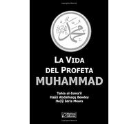 La Vida Del Profeta Muhammad
