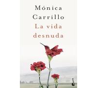 La vida desnuda: Premio Azorín de Novela 2020
