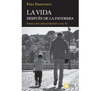 La vida después de la pandemia