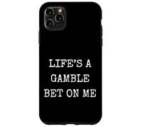 La Vida Divertida es una Apuesta por mí Humor sarcástico Carcasa para iPhone 11 Pro MAX