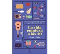 La vida empieza a los 40