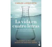 La Vida En Cuatro Letras