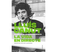 La vida en directe: 50 anys del millor periodisme esportiu (NO FICCIÓ COLUMNA)