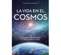 La Vida En El Cosmos