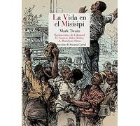 La vida en el Misisipi: Life on the Mississippi: 147 (Literatura Reino de Cordelia)