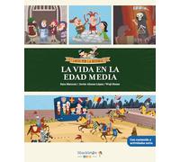 La vida en la edad Media: Libro infantil con juegos y actividades extra | Únete a Carmen, Marco y el abuelo, y descubre la historia explicada como si ... para niños y niñas. (Locos por la historia)