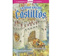 La vida en los castillos (La aventura de LEER con Susaeta - nivel 3)