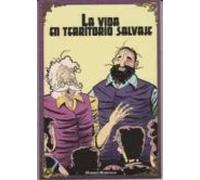 La Vida En Territorio Salvaje