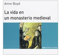 La Vida En Un Monasterio Medieval