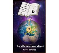 La vida entre moralitats: 11 contes per a nens i adults