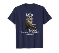 La vida era buena (LWG) Búho manchado del norte, hasta la tala. Camiseta