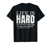 La Vida es aún más difícil Cuando Eres estúpido Retro Hombres Mujeres Camiseta