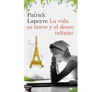 La vida es breve y el deseo infinito (Áncora & Delfín)