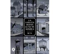 La Vida Es Buena Si No Te Rindes (ebook)
