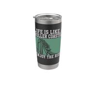 La vida es como una montaña rusa Disfruta del paseo Vaso térmico de acero inoxidable de doble pared