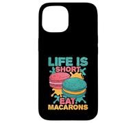 La vida es corta Come macarons Carcasa para iPhone 15