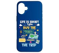 La Vida es Corta Compre el boleto Haga el Viaje Carcasa para iPhone 16 Plus