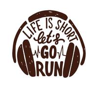 La vida es corta, déjalo ir, corre con auriculares, letras manuscritas, caligrafía moderna Pegatinas de pared de papel adhesivo 54.6x59.2cm Removible sin dejar pegamento Café