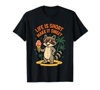 La vida es corta, hazlo dulce helado de mapache divertido Camiseta