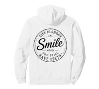 La Vida es Corta Sonrisa Mientras todavía Tienes Dientes Insignia Retro Sudadera con Capucha