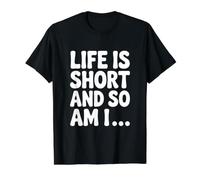 La Vida es Corta y yo Soy una Cita humorística Camiseta gráfica económica, Hombre, Negro, S