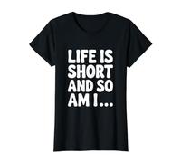 La Vida es Corta y yo Soy una Cita humorística Camiseta gráfica económica, Mujer, Negro, S