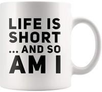 La vida es corta y yo también lo soy, tazas de café de cerámica con cita motivacional, taza de café novedosa, taza de té de cerámica con impresión de doble cara para mamá, papá, amigo, esposa, esposo,