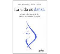 La Vida Es Danza (PSICOLOGIA/ RESILIENCIA)