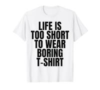 La Vida es Demasiado Corta para Llevar aburrida Camiseta gráfica económica