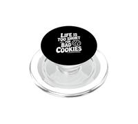 La Vida es Demasiado Corta para Malas Galletas Divertidas para Hornear PopSockets PopGrip para MagSafe