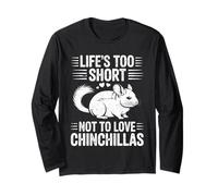 La Vida es Demasiado Corta para no amar a Las Chinchillas Gracioso Manga Larga