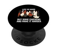 la Vida es difícil Comprar somechickens y Hacerlo más PopSockets PopGrip Adhesivo