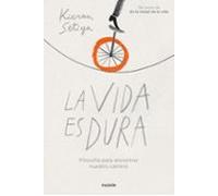 La vida es dura: Filosofía para encontrar nuestro camino (Contextos)