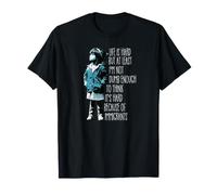 la Vida es Dura Pero al Menos no Soy Tonto - declaración Camiseta