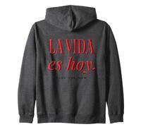 La Vida Es Hoy Disfruta De La Cita Ahora Español Sudadera con Capucha