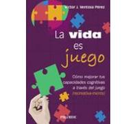 La Vida Es Juego