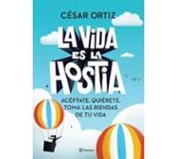 La Vida Es La Hostia