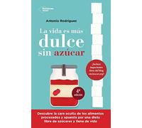 La vida es más dulce sin azúcar (ACTUAL)