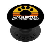 La Vida es Mejor con Amigos Peludos, Amantes de los Perros, Amantes de los Gatos PopSockets PopGrip Adhesivo