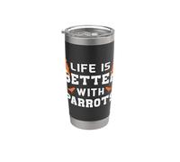 La vida es mejor con loros Quaker Parrot Dueños Funny Bird Vaso térmico de acero inoxidable de doble pared