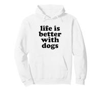 La Vida es Mejor con los Perros, Letras Negras Sudadera con Capucha