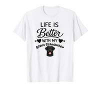 La Vida Es Mejor con Mi Perro Schnauzer Gigante Camiseta
