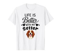 La Vida Es Mejor con Mi Perro Setter Inglés Camiseta