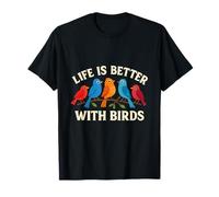 La vida es mejor con pájaros Rainbow Bird Lover novedad Camiseta
