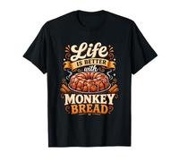 La Vida es Mejor con Pan de Mono Divertido Regalo para Hornear Canela Camiseta