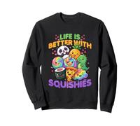 La Vida es Mejor con Squishies Sudadera
